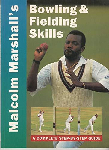 Malcolm Marshall's Bowling and Fielding Skills
