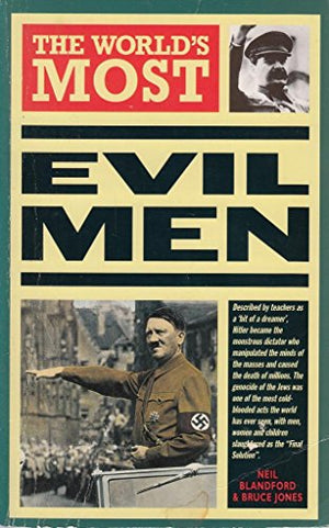 The World's Most Evil Men