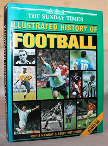 "Sunday Times" Illustrated History of Football