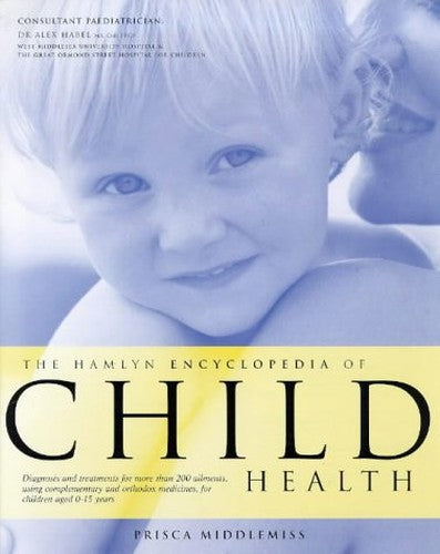 The Hamlyn Encyclopedia of Child Health