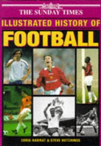 Sunday Times Illustrated History of Football