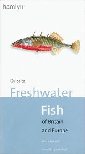 Hamlyn Guide to Freshwater Fish of Britain and Europe