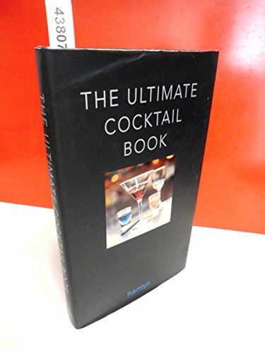 The Ultimate Cocktail Book