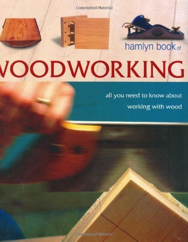 The Hamlyn Book of Woodworking