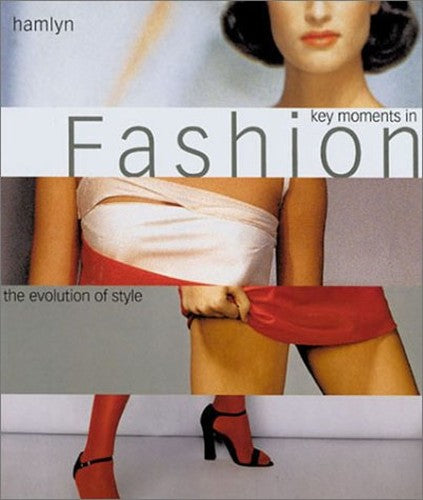 Key Moments in Fashion