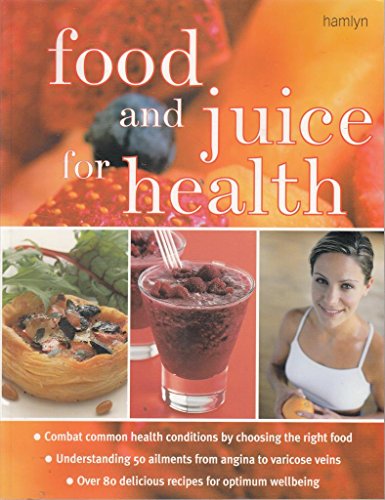 Food and Juice for Health