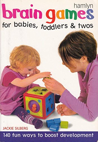Brain Games for Babies, Toddlers and Twos