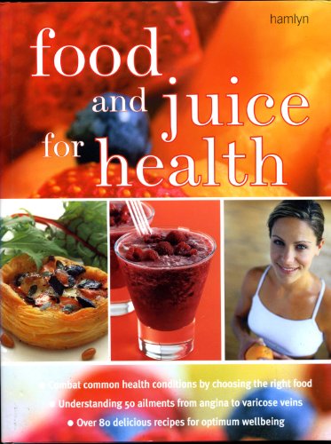 Food and Juice for Health