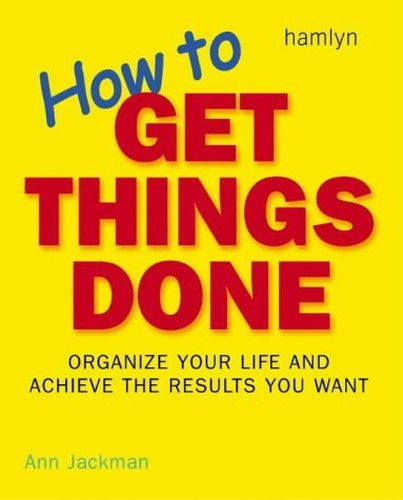 How to Get Things Done