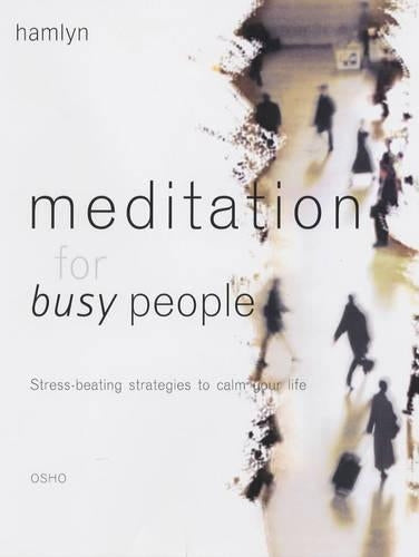 Meditation for Busy People