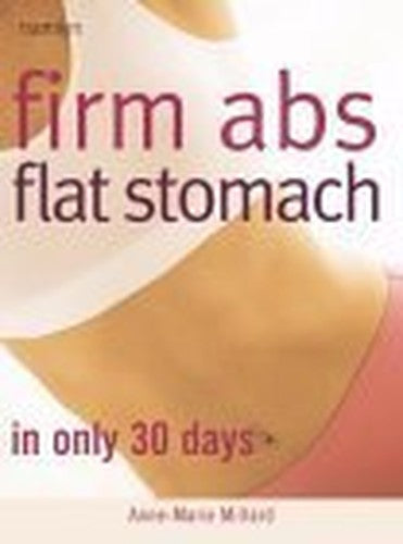 Firm Abs, Flat Stomach
