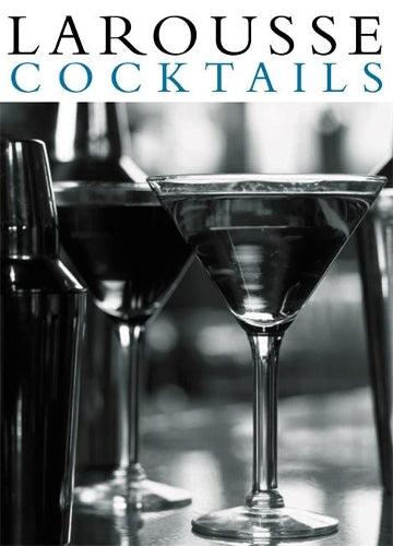 Larousse Cocktails