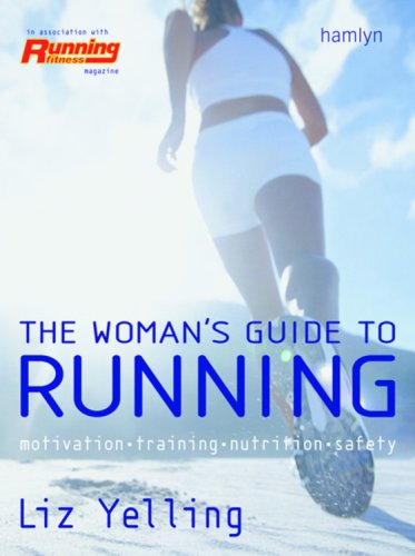 The Real Woman's Guide to Running