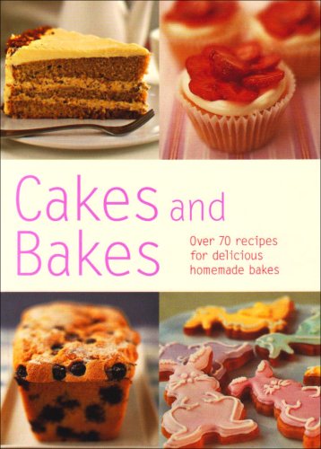 Cakes and Bakes