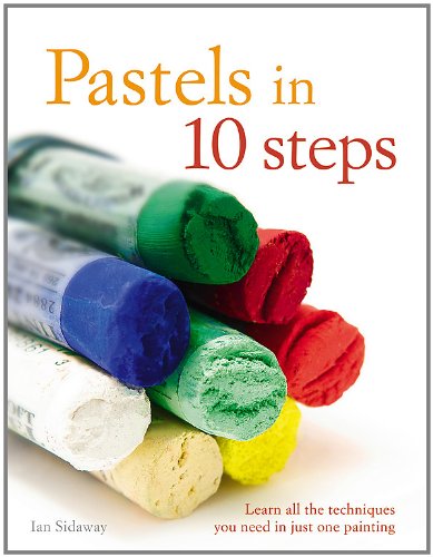 Pastels in 10 Steps