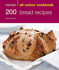 Hamlyn All Colour Cookery: 200 Bread Recipes 