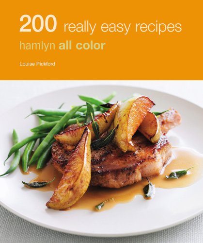 Hamlyn All Colour Cookery: 200 Really Easy Recipes
