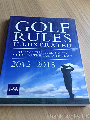 Golf Rules Illustrated 2012