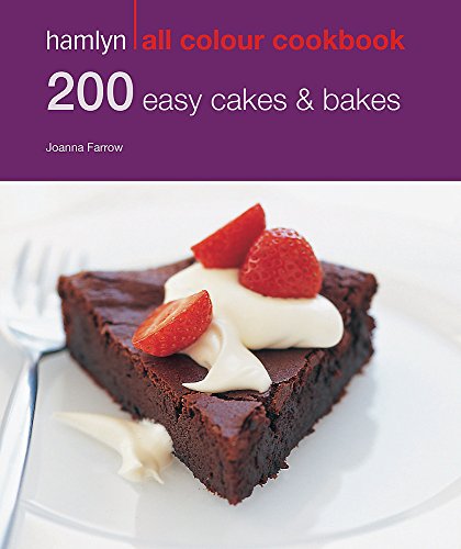 Hamlyn All Colour Cookery: 200 Easy Cakes & Bakes