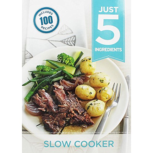 Just 5:Slow Cooker