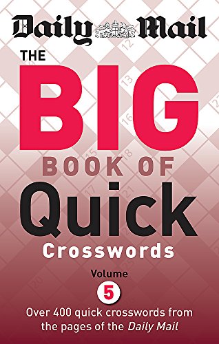 Daily Mail The Big Book of Quick Crosswords Volume 5