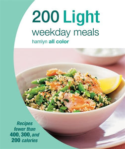 Hamlyn All Colour Cookery: 200 Light Weekday Meals 