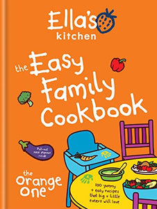 Ella's Kitchen: The Easy Family Cookbook 