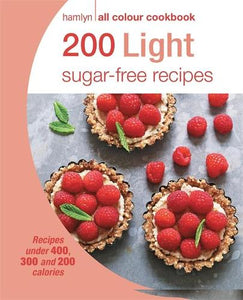 Hamlyn All Colour Cookery: 200 Light Sugar-free Recipes 