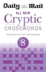 Daily Mail All New Cryptic Crosswords 8 