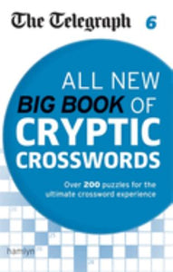 The Telegraph: All New Big Book of Cryptic Crosswords 6 