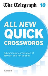 The Telegraph: All New Quick Crosswords 10 