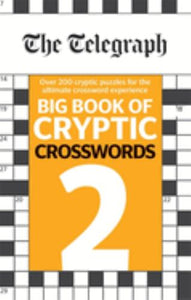 The Telegraph Big Book of Cryptic Crosswords 2 