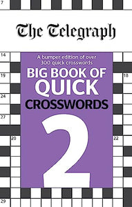 The Telegraph Big Book of Quick Crosswords 2 