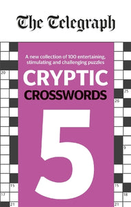 The Telegraph Cryptic Crosswords 5 