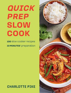 Quick Prep Slow Cook 