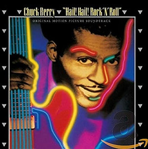 Hail! Hail! Rock 'n' Roll: ORIGINAL MOTION PICTURE SOUNDTRACK