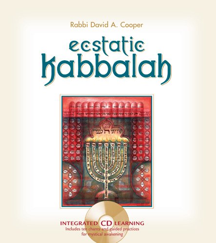 Ecstatic Kabbalah [With Book]