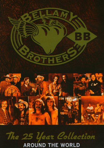 The Bellamy Brothers: The 25 Year Collection - Around The World [DVD]