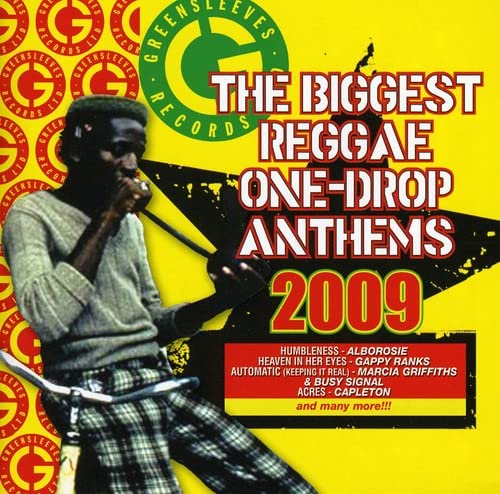The Biggest Reggae One Drop Anthems 2009