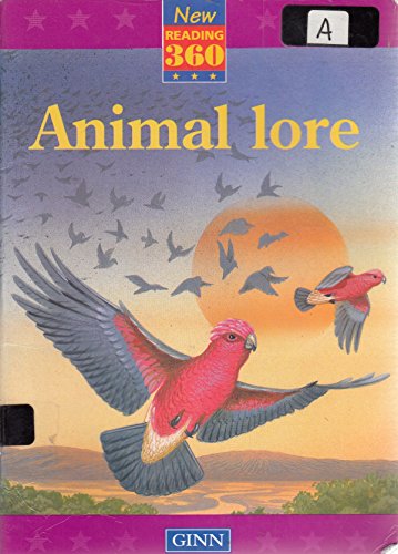 New Reading 360:Readers Level 10 Book 2 :Animal Lore