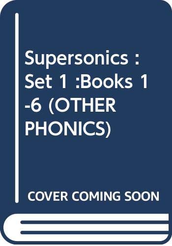 Supersonics : Set 1 :Books 1-6
