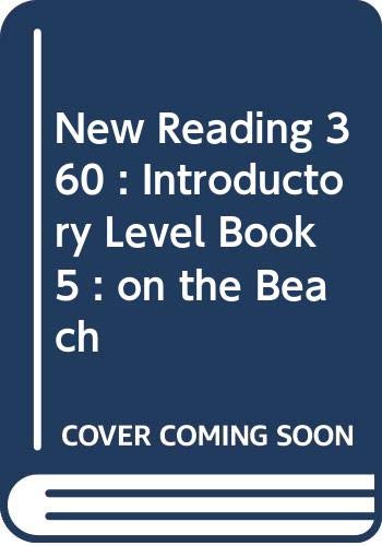 New Reading 360 : Introductory Level Book 5 : on the Beach