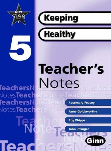 New Star Science Yr5/P6 Keeping Healthy Teacher Notes