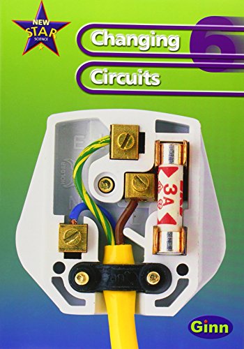 New Star Science Yr6/P7: Changing Circuits Pupil's Book