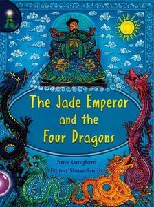 Lighthouse Year 2 Purple: The Jade Emperor And The Four Dragons 