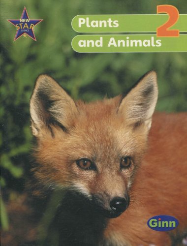 New Star Science Y2/P3 Plants and Animals Pupil's Book