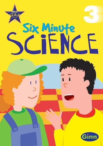 New Star Science Six Minute Science Yr3/P4: Activities
