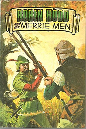 Robin Hood and His Merry Men