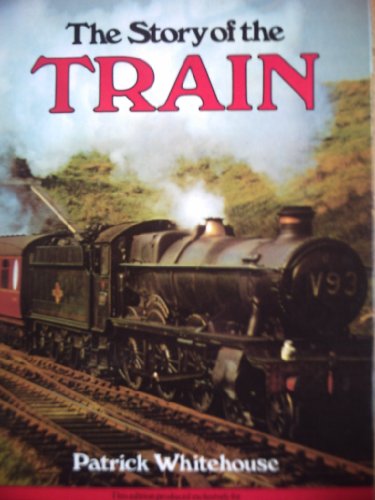 The Story of the Train