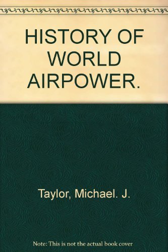 History of World Airpower